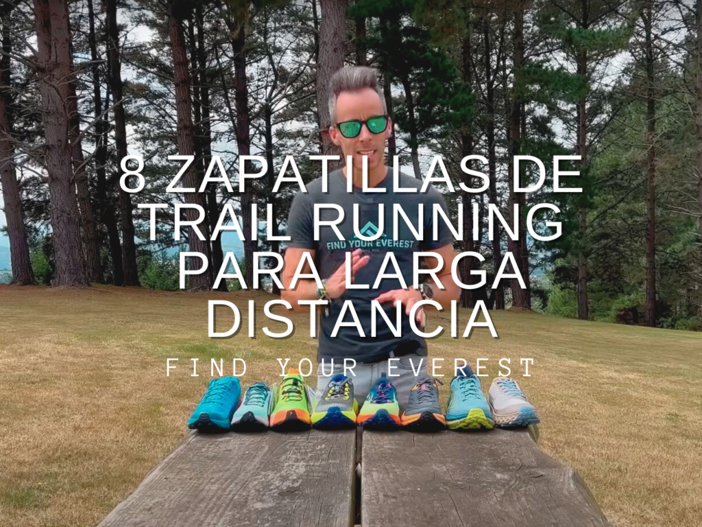 8 ZAPATILLAS DE TRAIL RUNNING PARA LARGA DISTANCIA
