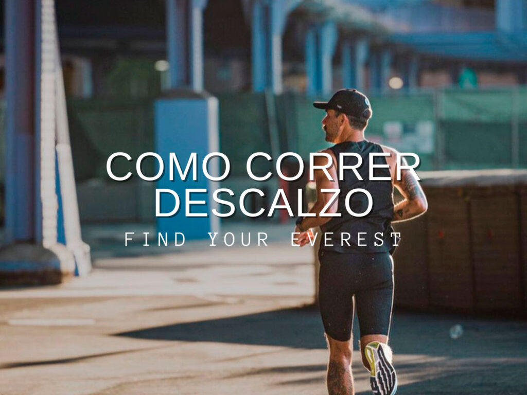 COMO CORRER DESCALZO