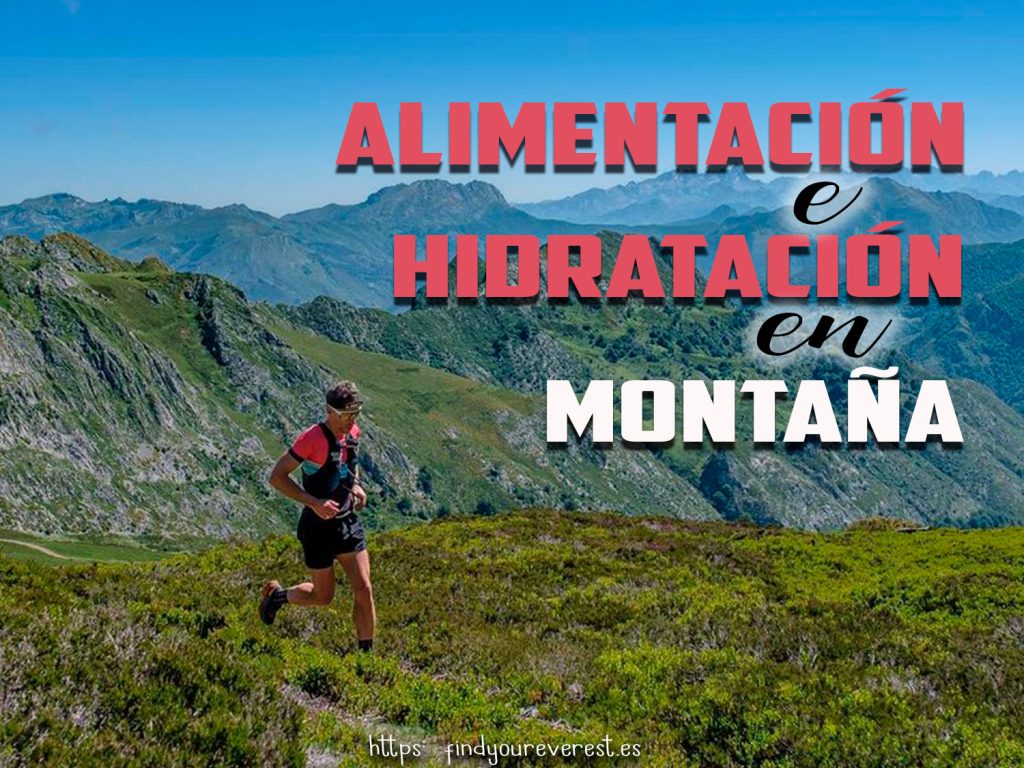 ALIMENTACIÓN E HIDRATACIÓN EN CARRERAS DE MONTAÑA