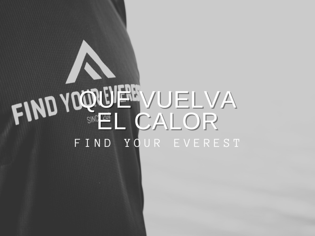 QUE VUELVA EL CALOR