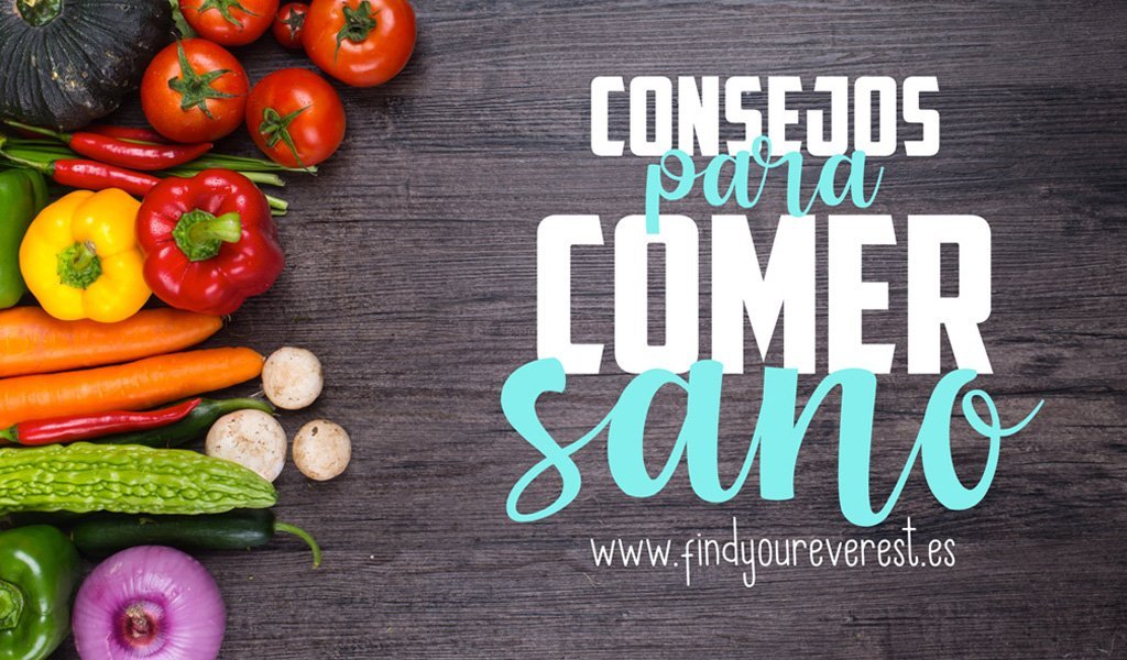CONSEJOS PARA COMER MÁS SANO