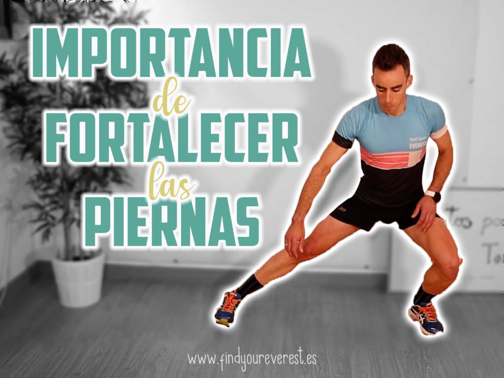 IMPORTANCIA DE FORTALECER LAS PIERNAS PARA EL RUNNING