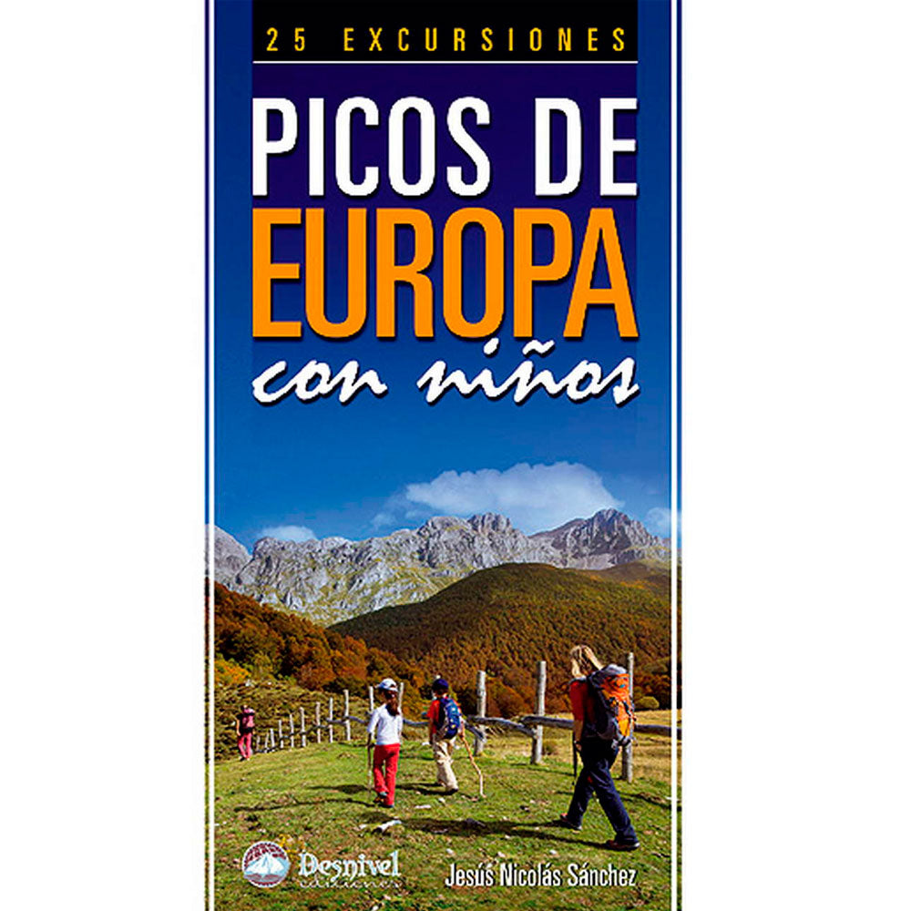 PICOS DE EUROPA CON NIÑOS - JESÚS NICOLÁS SÁNCHEZ