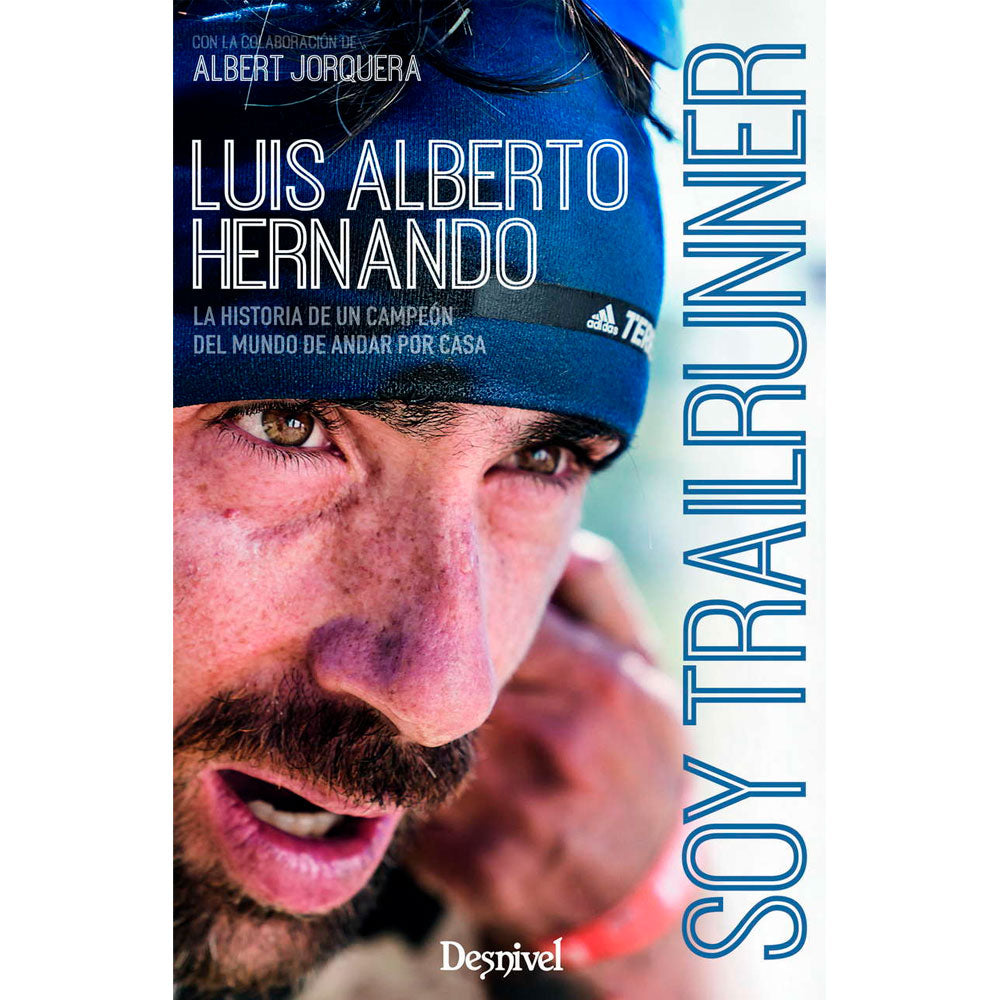 SOY TRAILRUNNER - LUIS ALBERTO HERNANDO