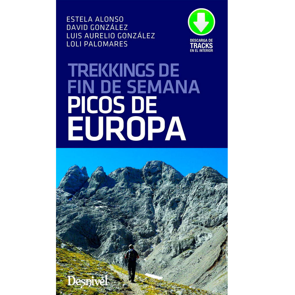 TREKKINGS DE FIN DE SEMANA POR LOS PICOS DE EUROPA - ESTELA ALONSO, LUIS AURELIO GONZÁLEZ, LOLI PALOMARES Y DAVID GONZÁLEZ